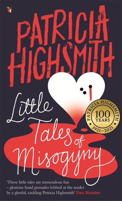 Little Tales of Misogyny | Highsmith, Patricia. Auteur