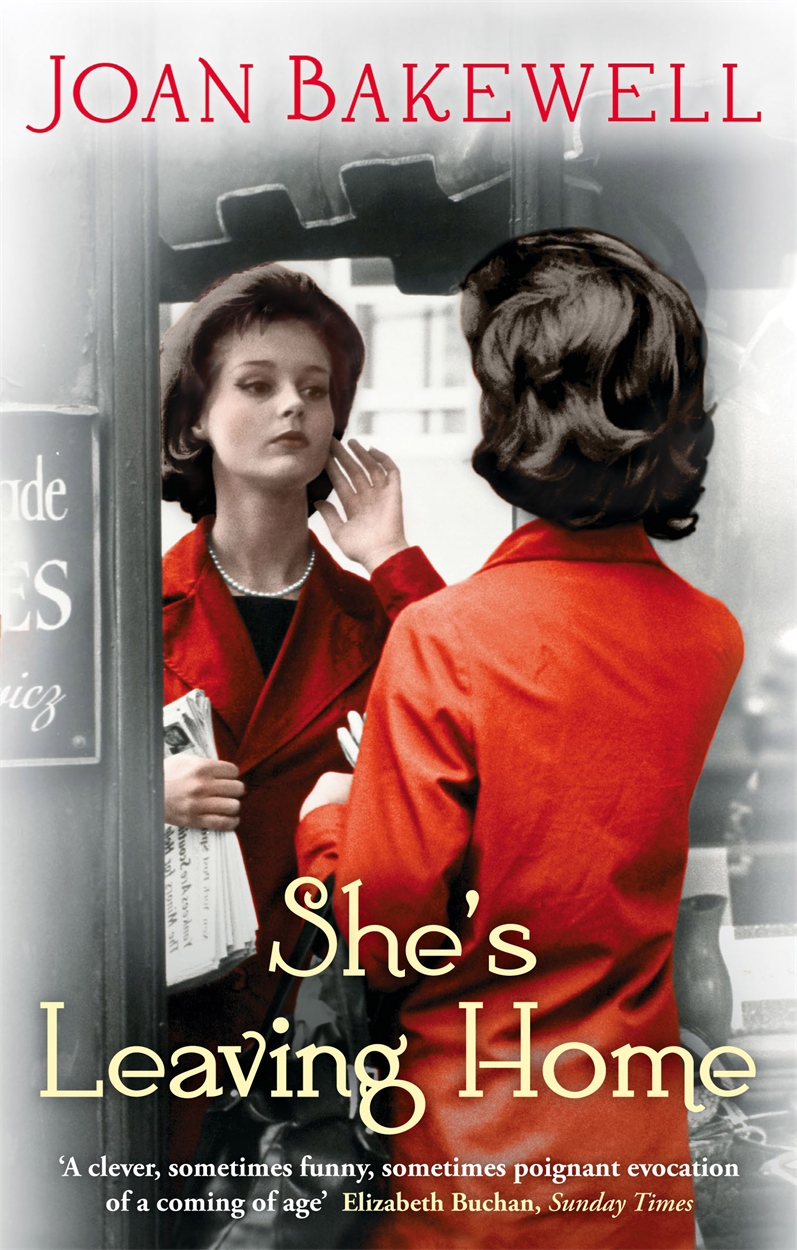 She's Leaving Home by Joan Bakewell | Hachette UK She's Leaving Home by Joan Bakewell | Hachette UK