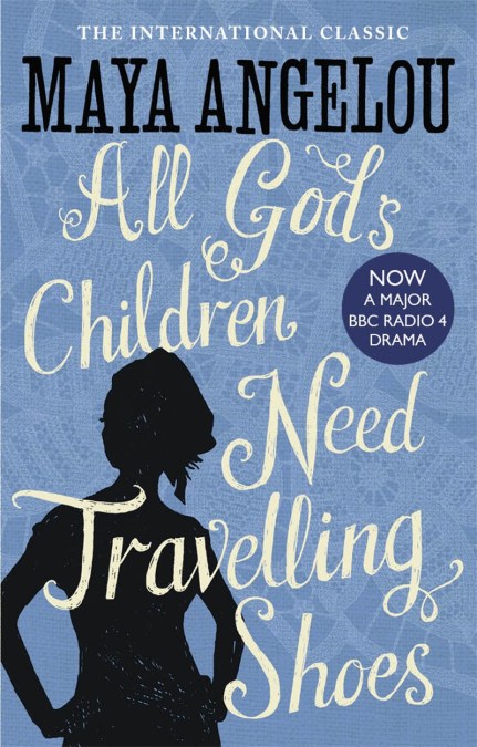 All God's Children Need Travelling Shoes