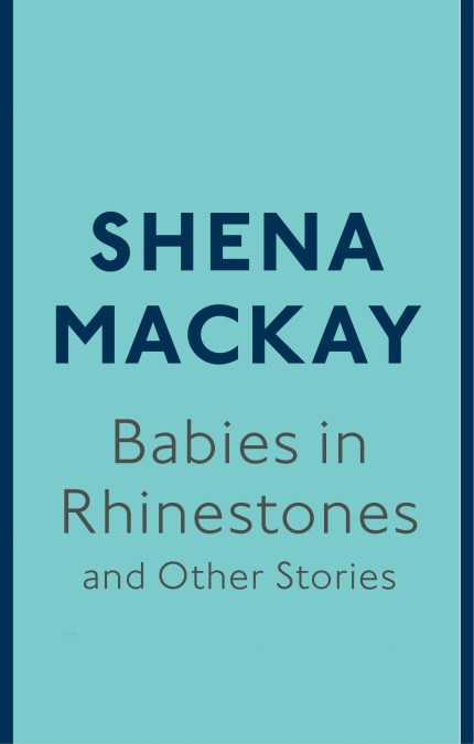 Babies in Rhinestones and Other Stories
