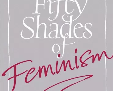 2013 Fifty Shades of Feminism