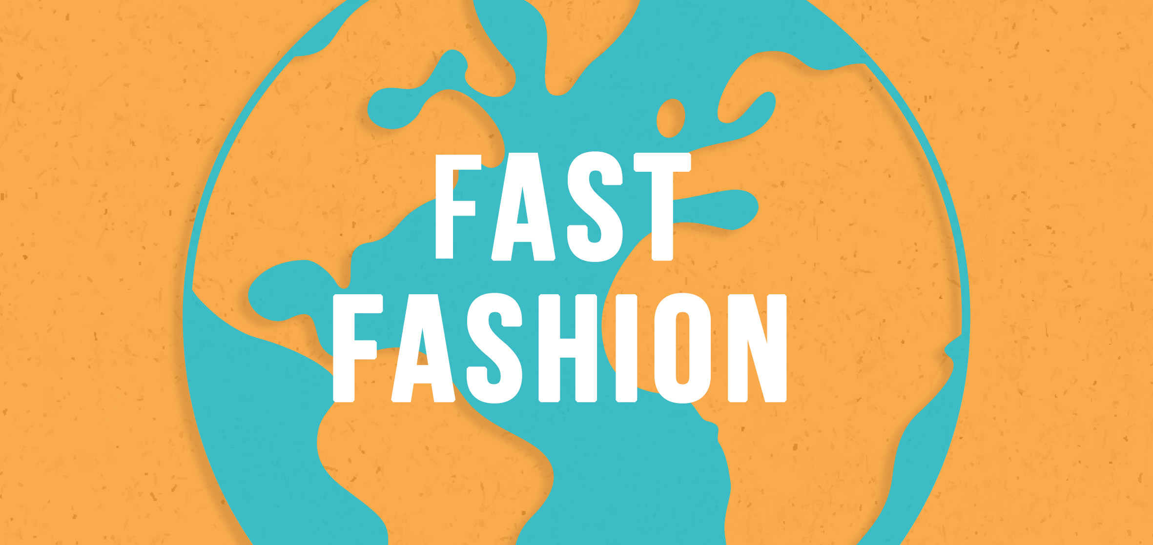 Chapter 2: Fast Fashion: Why Are We Still Wearing It? Live A Little ...