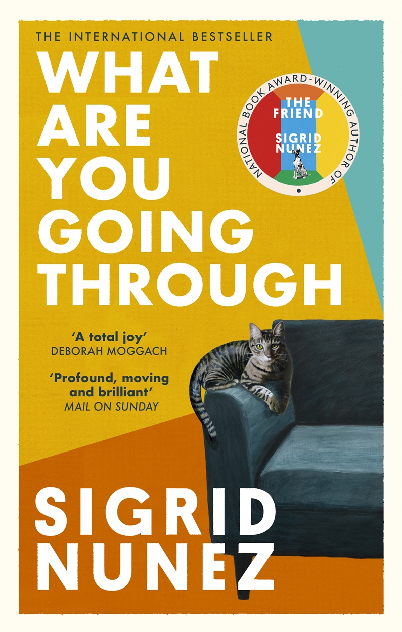 What Are You Going Through By Sigrid Nunez Hachette Uk