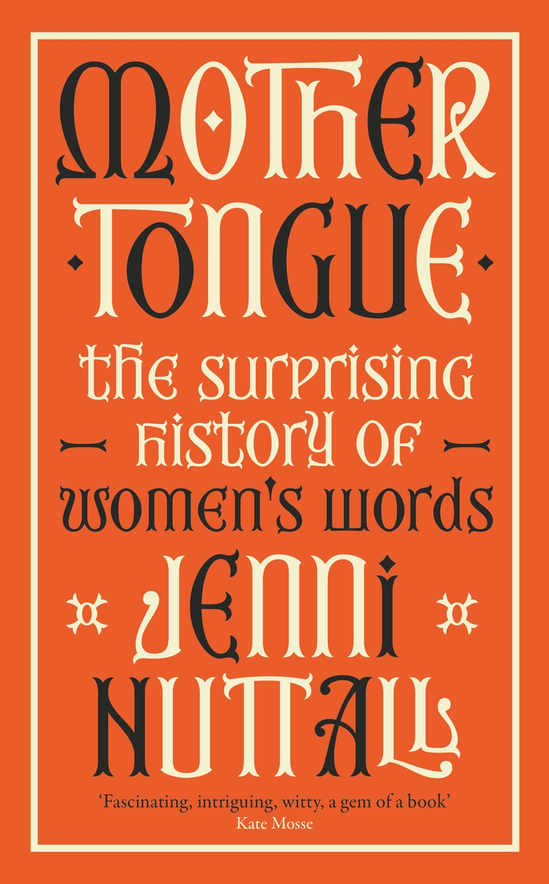 Mother Tongue by Jenni Nuttall Hachette UK