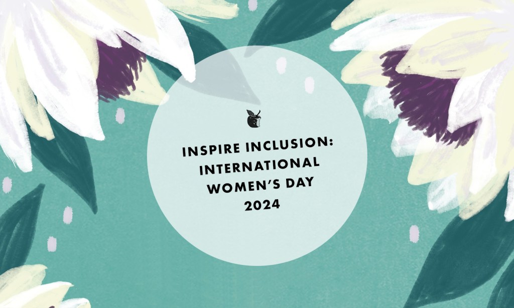 Inspire Inclusion International Women's Day List