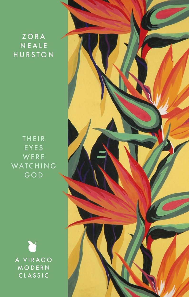 Their Eyes Were Watching God by Zora Neale Hurston | Hachette UK