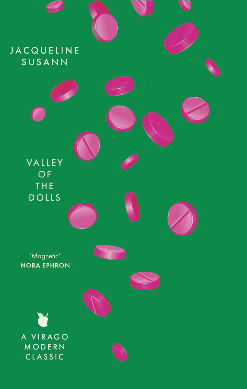 Valley Of The Dolls by Jacqueline Susann | Hachette UK