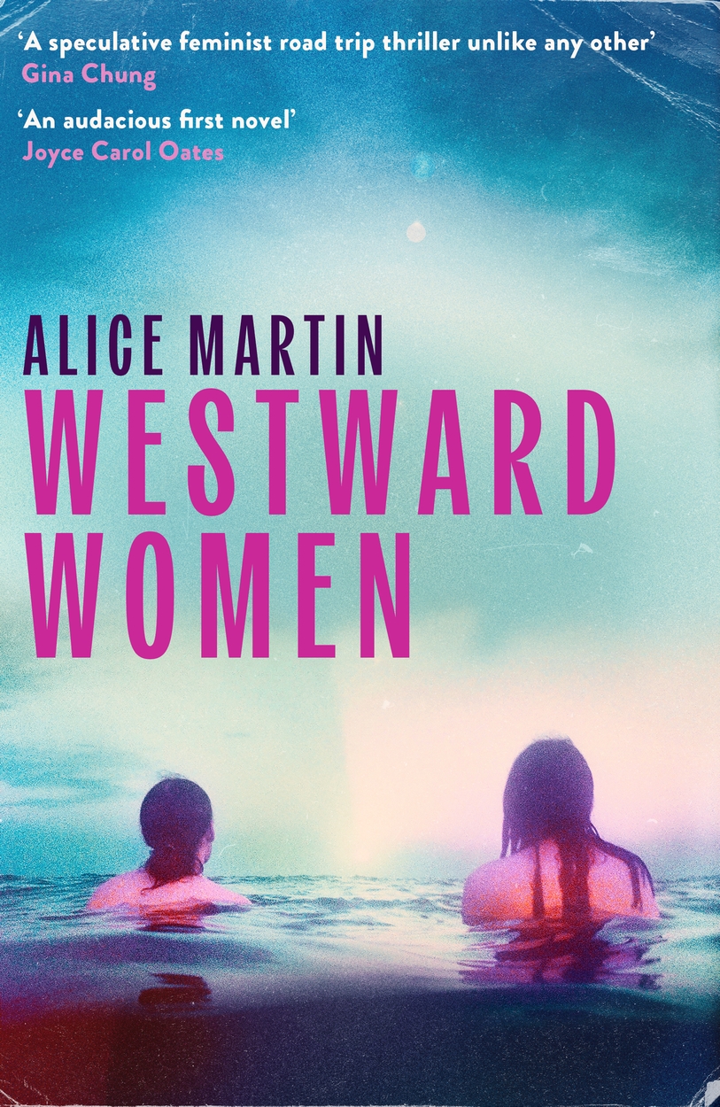 Westward Women by Alice Martin | Hachette UK
